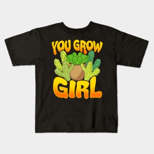 You Grow Girl Gardening Planting Succulents Pun Kids T-Shirt